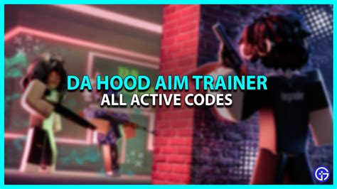 Da Hood Aim Trainer Codes (October 2023)